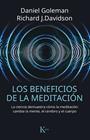 BENEFICIOS DE LA MEDITACIÓN, LOS | 9788499885797 | GOLEMAN, DANIEL/DAVIDSON, RICHARD J.