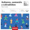 KAKUROS, SAMURÁIS Y CALCUDOKUS (CUADRADOS DE DIVERSIÓN) | 9788490680957 | ANDERS PRODUCCIONES