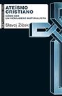 ATEÍSMO CRISTIANO | 9788446057673 | ZIZEK, SLAVOJ