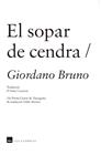 SOPAR DE CENDRA, EL | 9788415835288 | BRUNO, GIORDANO