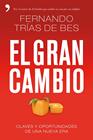 GRAN CAMBIO, EL | 9788499983363 | TRIAS DE BES, FERNANDO