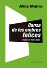 DANSA DE LES OMBRES FELICES | 9788473291873 | MUNRO, ALICE