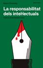 RESPONSABILITAT DELS INTEL·LECTUALS, LA | 9788410198296 | CHOMSKY, NOAM