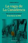VAGA DE LA CANADENCA, LA ( 21 DE FEBRER DE 1919) | 9788419259080 | ABELLO, TERESA