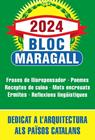 2024 BLOC CALENDARI MARAGALL PETIT 72X100 | 9788412745511