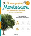 MEU QUADERN MONTESSORI PER APRENDRE A ESCRIURE, EL | 9788413896472 | AA. VV.