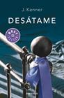 DESATAME (STARK, 1) | 9788490328217 | KENNER,J.