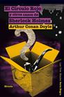 CÍRCULO ROJO Y OTROS CASOS DE SHERLOCK HOLMES, EL | 9788498419108 | DOYLE, ARTHUR CONAN