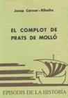 COMPLOT DE PRATS DE MOLLÓ, EL | 9788423202539 | CARNER-RIBALTA, JOSEP