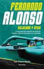FERNANDO ALONSO. VELOCIDAD Y ÉPICA | 9791387955151 | IVÁN VICARIO MARTÍN