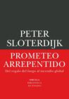 PROMETEO ARREPENTIDO | 9791388032530 | SLOTERDIJK, PETER