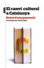 CANVI CULTURAL A CATALUNYA, EL | 9788498093438 | DIVERSOS AUTORS