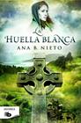 HUELLA BLANCA, LA | 9788490700358 | NIETO, ANA B.