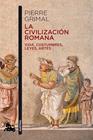 CIVILIZACIÓN ROMANA, LA | 9788408216629 | GRIMAL, PIERRE