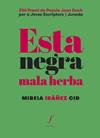 ESTA NEGRA MALA HERBA | 9788410220270 | IBÁÑEZ CID, MIREIA