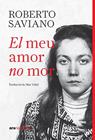 MEU AMOR NO MOR, EL | 9788411732390 | SAVIANO, ROBERTO