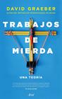 TRABAJOS DE MIERDA | 9788434428997 | GRAEBER, DAVID