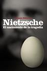 NACIMIENTO DE LA TRAGEDIA, EL | 9788420671758 | NIETZSCHE, FRIEDRICH