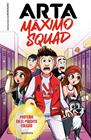ARTA MÁXIMO SQUAD 1 - MISTERIO EN EL MALDITO COLEGIO | 9788419501585 | GAME, ARTA/MÁXIMO SQUAD