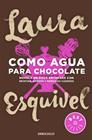 COMO AGUA PARA CHOCOLATE | 9788466329088 | ESQUIVEL, LAURA