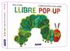 ERUGUETA GOLAFRE. EL LLIBRE POP-UP, L'/  (COL·LECCIÓ ERIC CARLE) | 9788448869625 | CARLE, ERIC