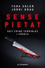 SENSE PIETAT | 9788419836380 | SOLER, TURA/GRAU, JORDI