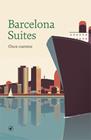 BARCELONA SUITES (CASTELLA) | 9788416673780 | VARIS