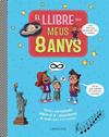 LLIBRE DELS MEUS 8 ANYS, EL | 9791387520250 | LAROUSSE EDITORIAL