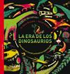 ERA DE LOS DINOSAURIOS, LA | 9788417308759 | BRUSATTE, STEVE/CHESTER, DANIEL