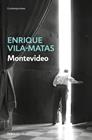 MONTEVIDEO | 9788466390019 | VILA-MATAS, ENRIQUE