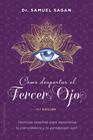 CÓMO DESPERTAR EL TERCER OJO (N.E.) | 9788491118947 | SAGAN DR., SAMUEL