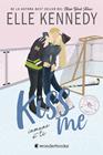 KISS ME 3 SERIE OFF CAMPUS. INMUNE A TI | 9788418509728 | KENNEDY, ELLE