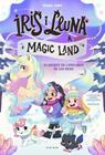 IRIS I LLUNA A MAGIC LAND 2. EL SECRET DE L'UNICORN DE LES NEUS | 9791387695712 | LOBO, MARA