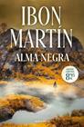 ALMA NEGRA (INSPECTORA ANE CESTERO 4) | 9788466395762 | MARTÍN, IBON