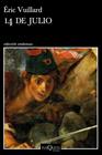 14 DE JULIO | 9788490666425 | VUILLARD, ÉRIC