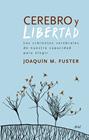 CEREBRO Y LIBERTAD | 9788434417830 | FUSTER, JOAQUIN
