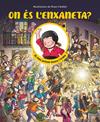 ON ÉS L'ENXANETA? EL MEU PRIMER BUSCA I TROBA | 9791387519957 | SAMBA, GINA/ CALAFELL, ROSER