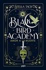 BLACK BIRD ACADEMY 3. AMOR A LA MUERTE | 9788410399044 | TACK, STELLA