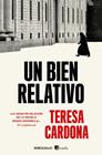UN BIEN RELATIVO | 9788466376389 | CARDONA, TERESA