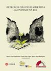 REFLEXOS DAS DÚAS GUERRAS MUNDIAIS NA LIX | 9788491211235 | RED TEMÁTICA DE INVESTIGACIÓN  " LIJMI "