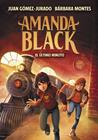 AMANDA BLACK 3. EL ÚLTIMO MINUTO | 9788418054525 | GÓMEZ-JURADO, JUAN/MONTES, BÁRBARA