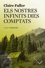 NOSTRES INFINITS DIES COMPTATS, ELS | 9788412901672 | FULLER, CLAIRE