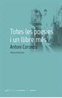 TOTES LES POESIES I UN LLIBRE MÉS | 9788494507809 | CORONZU, ANTONI