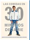 COMIDAS EN 30 MINUTOS DE JAMIE, LAS | 9788492981779 | OLIVER, JAMIE