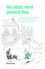 UN ABRIC VERD PENICIL·LINA | 9788417214951 | PERICH, JAUME
