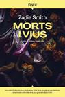 MORTS I VIUS | 9791387656157 | SMITH, ZADIE