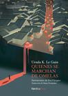 QUIENES SE MARCHAN DE OMELAS | 9788418930478 | LE GUIN, ÚRSULA K.