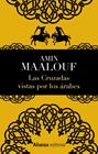CRUZADAS VISTAS POR LOS ARABES, LAS | 9788420678467 | MAALOUF, AMIN