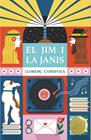 JIM I LA JANIS, EL | 9788466160094 | CAPDEVILA I ROURE, LLORENÇ