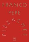 PIZZA CHEF | 9788408307259 | PEPE, FRANCO